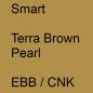 Preview: Smart, Terra Brown Pearl, EBB / CNK.